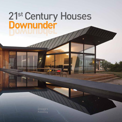 книга 21st Century Houses Downunder: Australia and New Zealand, автор: Mark Cleary